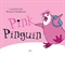 Pink Pinguin