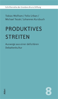 Veranstaltung zum Produktiven Streiten Veranstaltung zum Produktiven Streiten