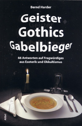 Geister – Gothics – Gabelbieger