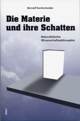 Die Materie und ihre Schatten