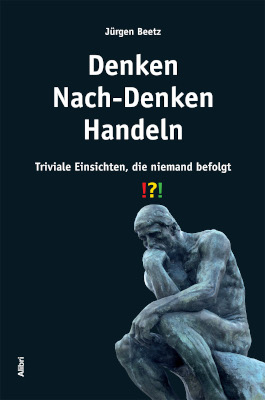 Denken – Nach-Denken – Handeln