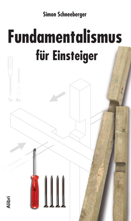 Fundamentalismus für Einsteiger