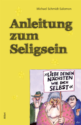 Anleitung zum Seligsein