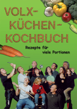 Das Volxküchen-Kochbuch
