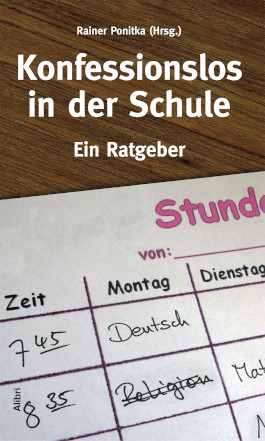 Konfessionslos in der Schule