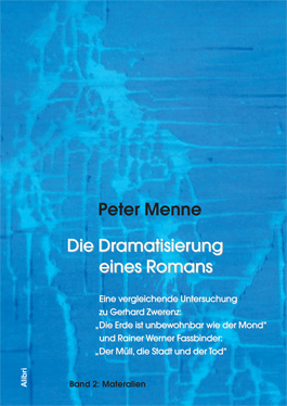 Die Dramatisierung eines Romans, Bd 2