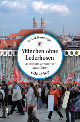 München ohne Lederhosen, Bd. 1