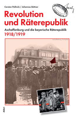 Revolution und Räterepublik