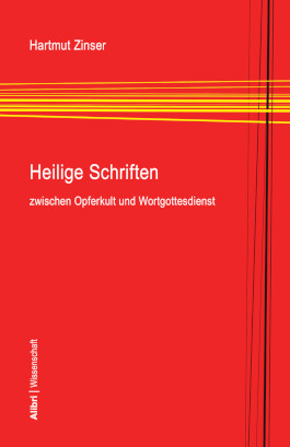 Heilige Schriften zwischen Opferkult und Wortgottesdienst