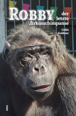 ROBBY – der letzte Zirkusschimpanse