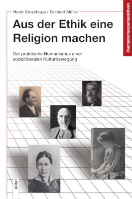 Aus der Ethik eine Religion machen