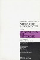 Nietzsche absconditus oder Spurenlesen bei Nietzsche