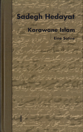 Karawane Islam. Eine Satire