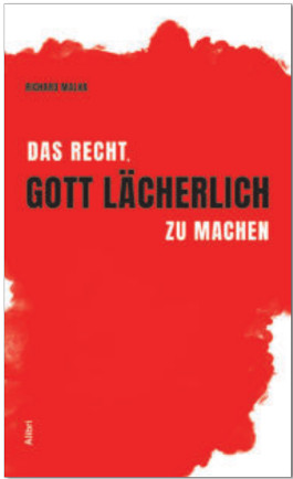Das Recht, Gott lächerlich zu machen
