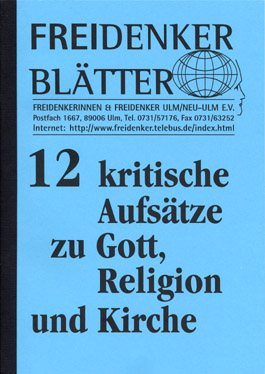 12 kritischer Aufsätze zu Gott, Religion und Kirche