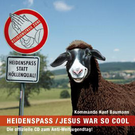 Heidenspaß / Jesus war so cool