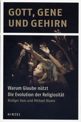 Gott, Gene und Gehirn