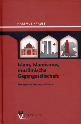 Islam, Islamismus, muslimische Gegengesellschaft