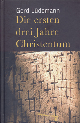 Die ersten drei Jahre Christentum