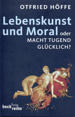 Lebenskunst und Moral