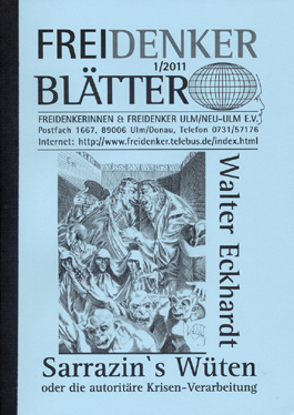 Sarrazins Wüten oder die autoritäre Krisen-Verarbeitung