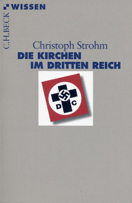 Die Kirchen im Dritten Reich