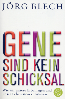 Gene sind kein Schicksal