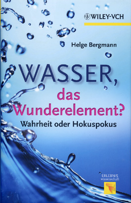 Wasser, das Wunderelement?