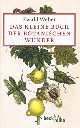 Das kleine Buch der botanischen Wunder