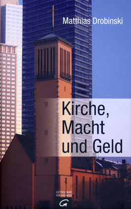 Kirche, Macht und Geld