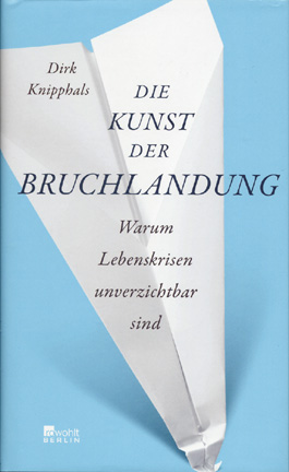 Die Kunst der Bruchlandung