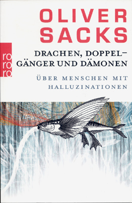 Drachen, Doppelgänger und Dämonen