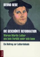 Die geschönte Reformation