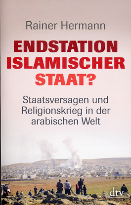 Endstation Islamischer Staat?