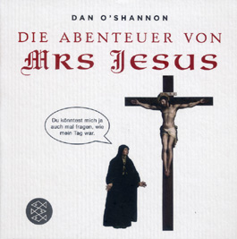 Die Abenteuer von Mrs Jesus