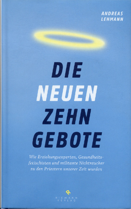 Die neuen zehn Gebote