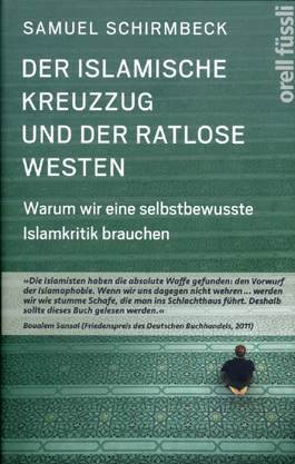 Der islamische Kreuzzug und der ratlose Westen