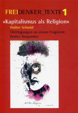 "Kapitalismus als Religion"