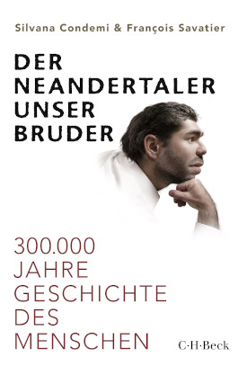 Der Neandertaler, unser Bruder