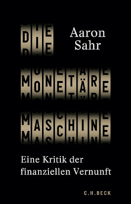 Die monetäre Maschine