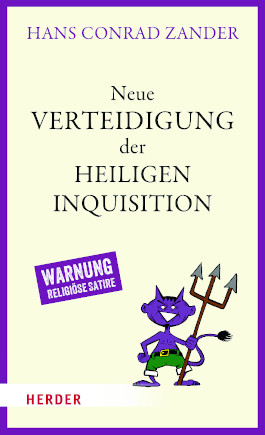 Neue Verteidigung der Heiligen Inquisition