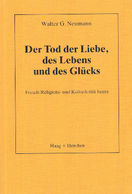 Der Tod der Liebe, das Lebens und des Glücks